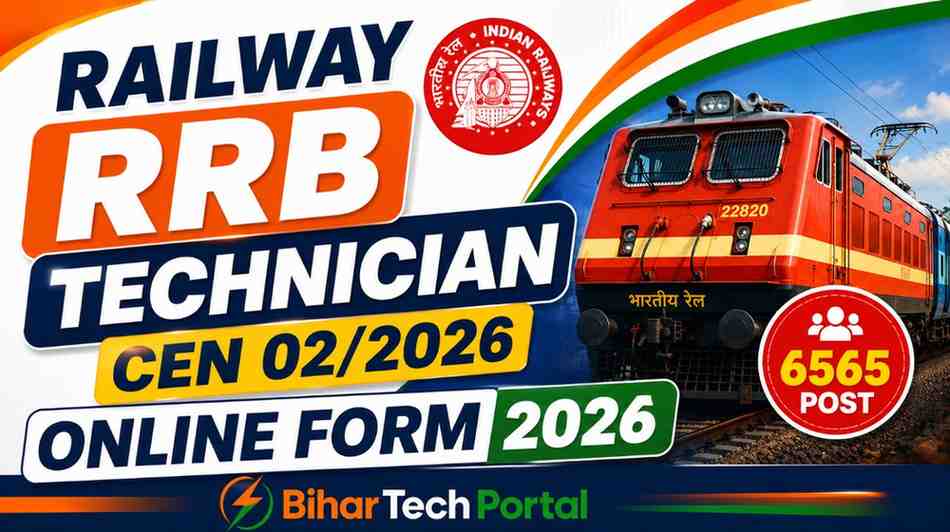 Railway RRB Technician CEN 02/2026 Online Form 2026 for 6565 Post