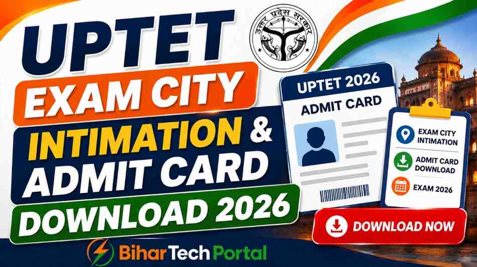 UPTET Exam City Intimation & Admit Card Download 2026